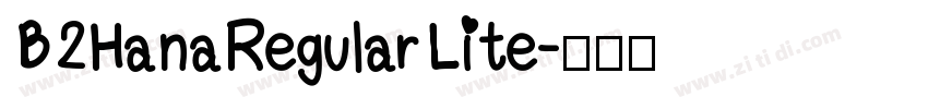 B2 Hana Regular Lite字体转换